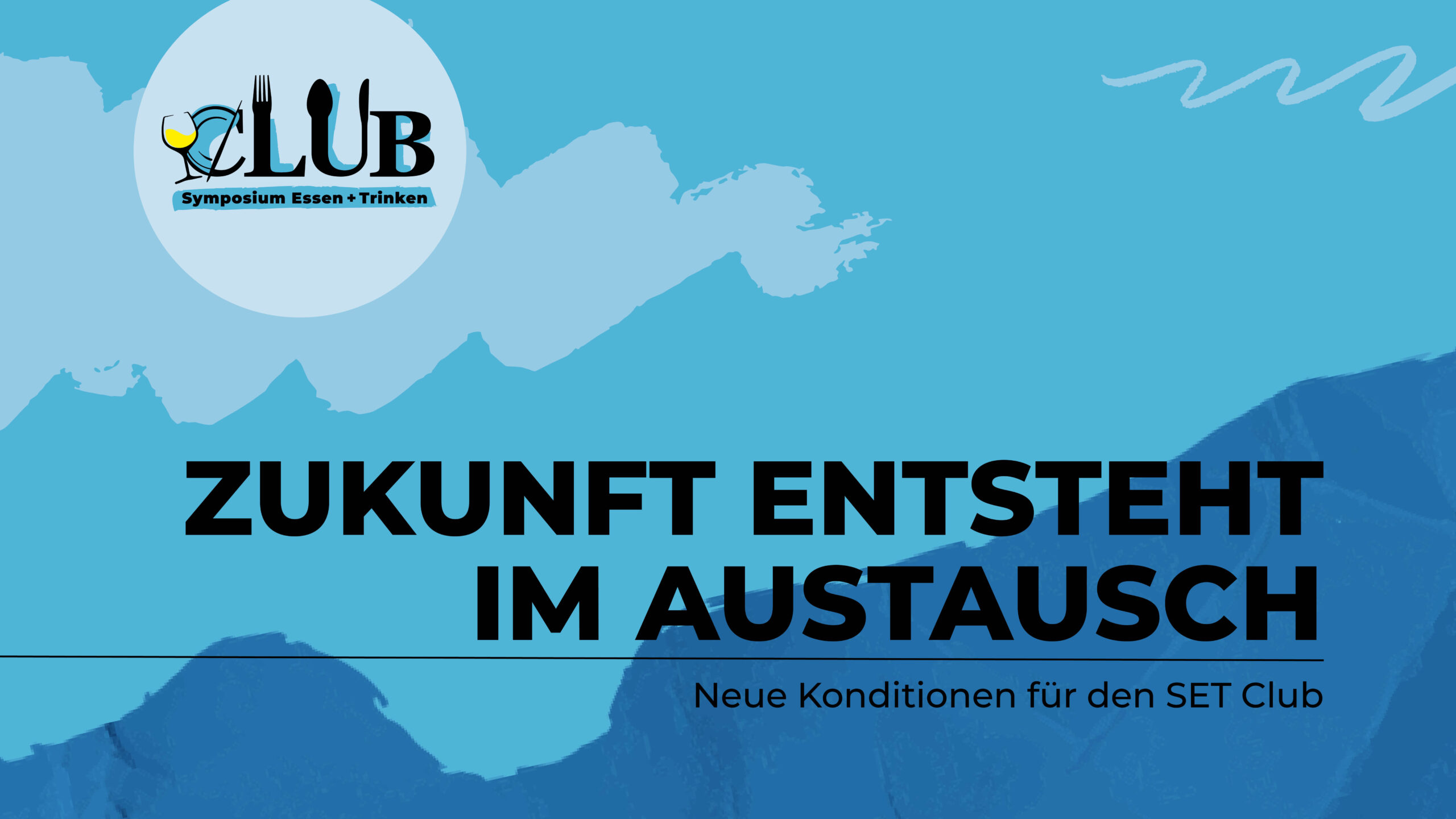 Neue Konditionen für den SET Club: Zukunft entsteht im Austausch